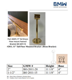 Part #2011, 11" Tall Brass Floor mount Footrail Bracket BO-2011-15